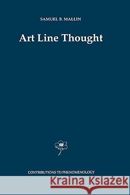 Art Line Thought Samuel B. Mallin 9780792337744