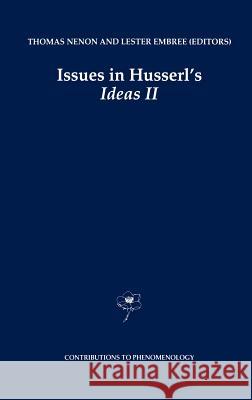 Issues in Husserl's Ideas II Thomas Nenon L. Embree 9780792342168 Springer