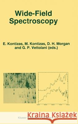 Wide-Field Spectroscopy: Proceedings of the 2nd Conference of the Working Group of Iau Commission 9 on 