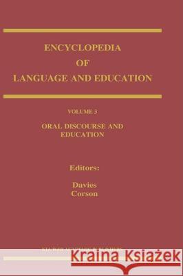 Oral Discourse and Education Bronwyn Davies P. Corson 9780792349303 Kluwer Academic Publishers