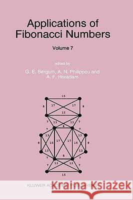 Applications of Fibonacci Numbers: Volume 7 Bergum, G. E. 9780792350224