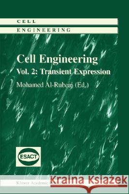 Cell Engineering Al-Rubeai, Mohamed 9780792365969 Kluwer Academic Publishers