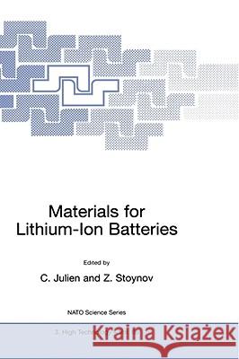 Materials for Lithium-Ion Batteries Christian Julien Z. Stoynov C. Julien 9780792366508