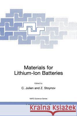 Materials for Lithium-Ion Batteries Christian Julien Z. Stoynov 9780792366515