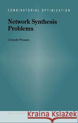 Network Synthesis Problems Christelle Wynants Crystal Wyannts C. Wynants 9780792366898 Kluwer Academic Publishers