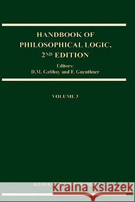 Handbook of Philosophical Logic Dov M. Gabbay Yo Ishizuka Jonathan F. Bard 9780792371601 Springer