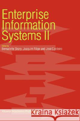 Enterprise Information Systems II Bernadette Sharp Jose Cordeiro Joaquim Filipe 9780792371779 Kluwer Academic Publishers