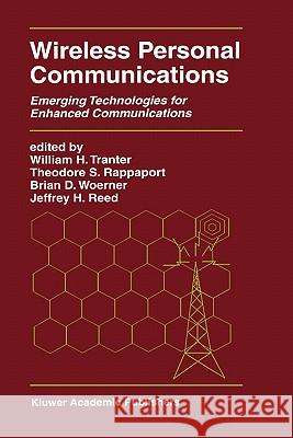 Wireless Personal Communications: Bluetooth and Other Technologies Tranter, William H. 9780792372141