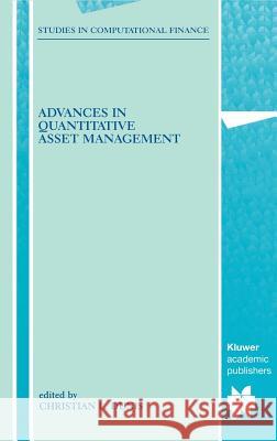 Advances in Quantitative Asset Management Christian L. Dunis 9780792377788 Kluwer Academic Publishers