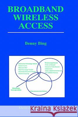 Broadband Wireless Access Benny Bing 9780792379553