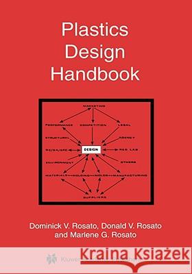 Plastics Design Handbook D.V. Rosato 9780792379805 0