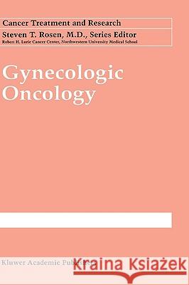 Gynecologic Oncology Robert F. Ozols 9780792380702 Springer Netherlands