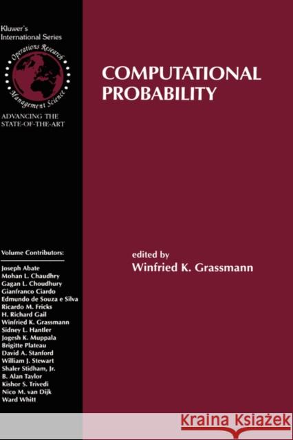 Computational Probability Winifred K. Grassman Winfried K. Grassmann 9780792386179