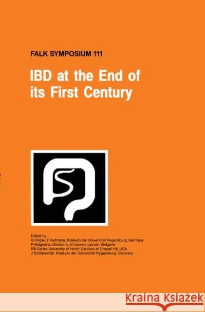 Ibd at the End of Its First Century Rogler, G. 9780792387565 Kluwer Academic Publishers