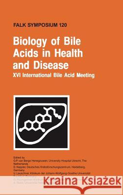 Biology of Bile Acids in Health and Disease G. P. Va D. Keppler U. Leuschner 9780792387688 Springer Netherlands