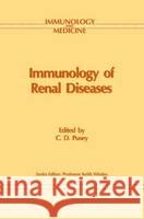 Immunology of Renal Disease C. D. Pusey C. D. Pusey 9780792389644 Kluwer Academic Publishers