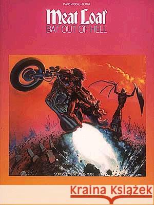 Meat Loaf - Bat Out of Hell J. Steinman 9780793507658 Hal Leonard Publishing Corporation