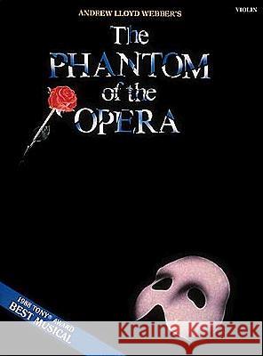 The Phantom of the Opera: Solos for the Violin Andrew Lloyd Webber 9780793513871