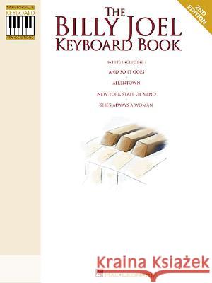 The Billy Joel Keyboard Book Billy Joel 9780793514427 Hal Leonard Corporation