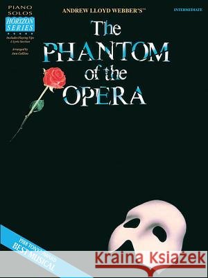 The Phantom of the Opera Andrew Lloy Andrew Lloyd Webber 9780793516551