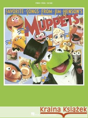 Favorite Songs from Jim Henson's Muppets Lerner                                   Jim Henson 9780793518302 Hal Leonard Publishing Corporation