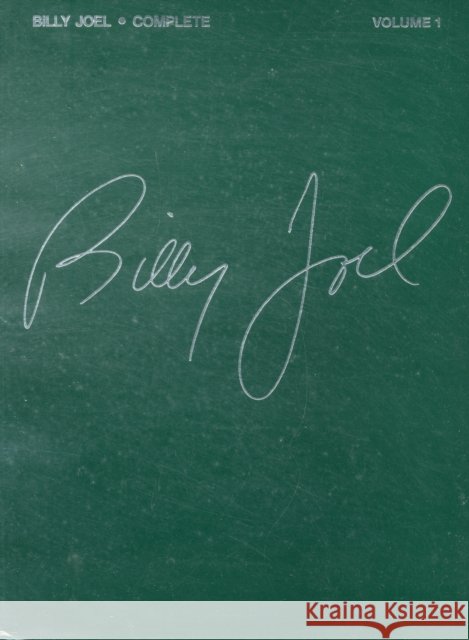 Complete - Volume 1 Billy Joel 9780793520701