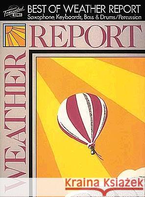 The Best of Weather Report Weather Report 9780793524150 Hal Leonard Corporation