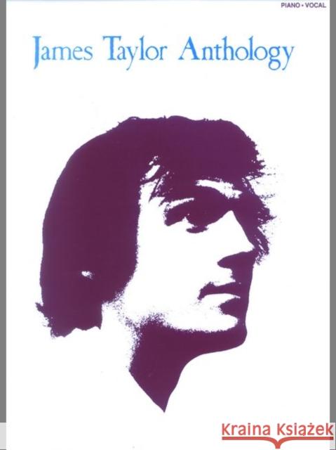 James Taylor - Anthology Taylor, James 9780793527342 Hal Leonard Publishing Corporation