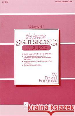The Jenson Sight Singing Course (Vol. II) Bauguess David 9780793529506 Hal Leonard Publishing Corporation