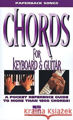 Chords For Keyboard & Guitar Hal Leonard Publishing Corporation 9780793545360 Hal Leonard Corporation