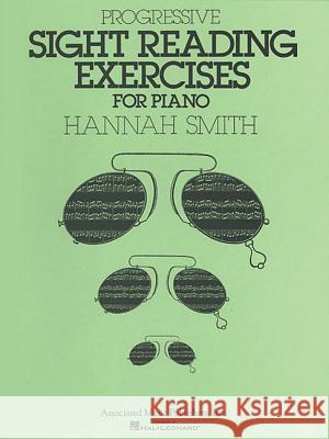 Progressive Sight Reading Exercises for Piano Hannah Smith 9780793552627