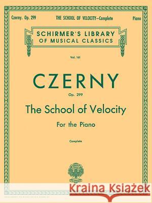 School of Velocity, Op. 299 (Complete) Carl Czerny 9780793552900