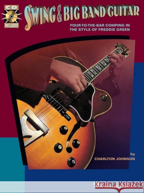 Swing and Big Band Guitar Charlton Johnson 9780793573813 Hal Leonard Corporation