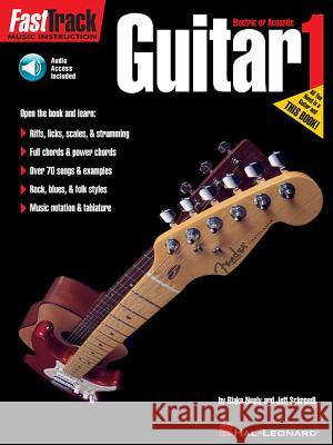 Fasttrack Guitar Method - Book 1 Schroedl, Jeff 9780793573998