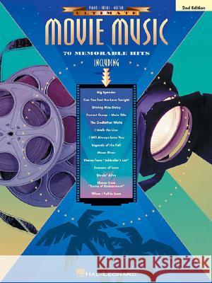 Ultimate Movie Music: 70 Memorable Hits Hal Leonard Publishing Corporation 9780793576753 Hal Leonard Publishing Corporation