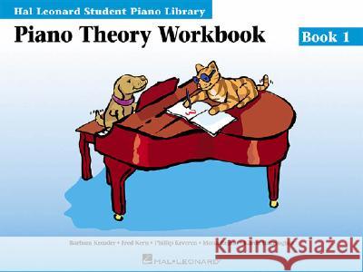 Piano Theory Workbook Book 1: Hal Leonard Student Piano Library Blake Schroedl Jeff Schroedl Karen Harrington 9780793576876