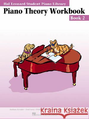 Piano Theory Workbook - Book 2: Hal Leonard Student Piano Library Blake Schroedl Jeff Schroedl Karen Harrington 9780793576883