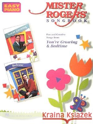 Mister Rogers' Songbook Hal Leonard Publishing Corporation 9780793578269 Hal Leonard Publishing Corporation