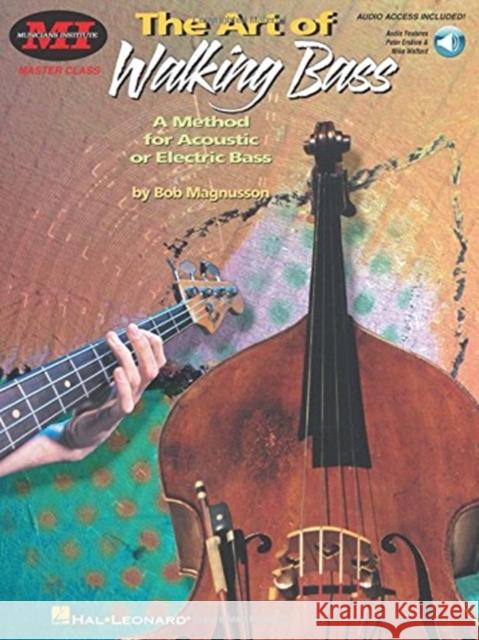 The Art of Walking Bass Bob Magnusson 9780793580422 Hal Leonard Corporation