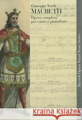 Macbeth: Vocal Score Verdi Giuseppe Giuseppe Verdi 9780793584772 Ricordi