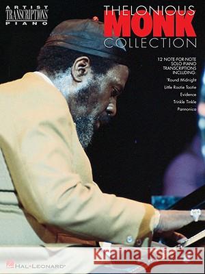 Thelonious Monk - Collection: Piano Transcriptions Hal Leonard Publishing Corporation 9780793587520 Hal Leonard Publishing Corporation