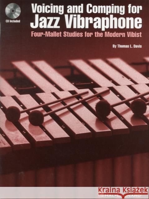 Voicing and Comping for Jazz Vibraphone Thomas L. Davis 9780793588541 Hal Leonard Corporation