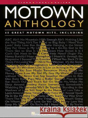 Motown Anthology Hal Leonard Publishing Corporation 9780793592012 Hal Leonard Corporation