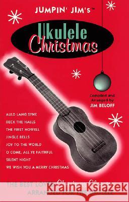 Jumpin' Jim's Ukulele Christmas: Ukulele Solo Various                                  Hal Leonard Publishing Corporation 9780793594863 Hal Leonard Publishing Corporation