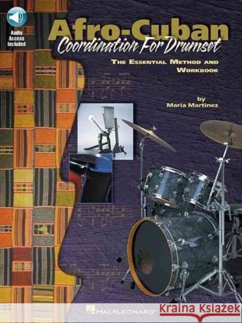Afro-Cuban Coordination for Drumset Maria Martinez 9780793597499 Hal Leonard Corporation