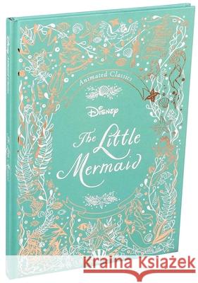 Disney Animated Classics: The Little Mermaid Editors of Studio Fun International 9780794444983 Sfi Readerlink Dist