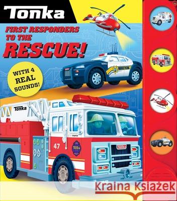Tonka: First Responders to the Rescue! Baranowski, Grace 9780794446512 Sfi Readerlink Dist