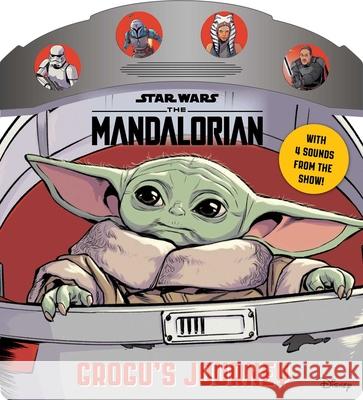 Star Wars the Mandalorian: Grogu's Journey Grace Baranowski 9780794446987 Studio Fun International