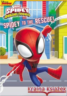 Marvel: Spidey and His Amazing Friends: Spidey to the Rescue! Grace Baranowski 9780794448059 Studio Fun International