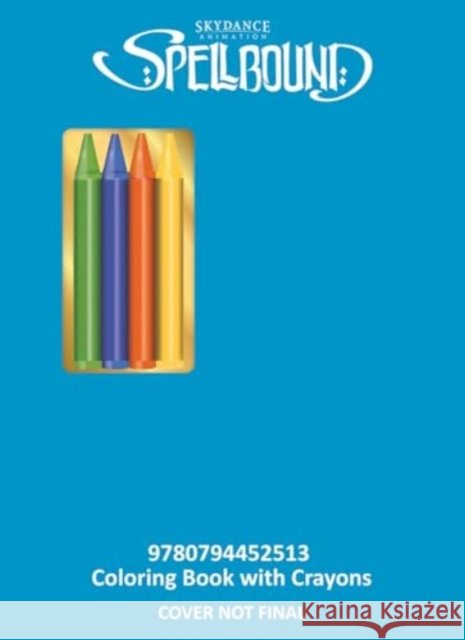 Spellbound: Coloring & Activity Courtney Acampora 9780794452513